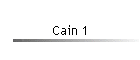 Cain 1